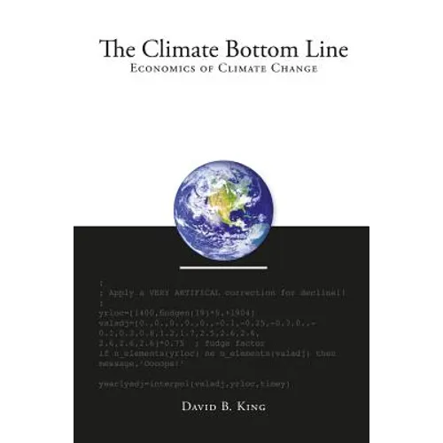 The Climate Bottom Line: Economics of Climate Change - Paperback
