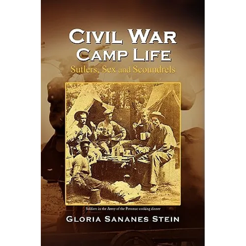 Civil War Camp Life - Paperback