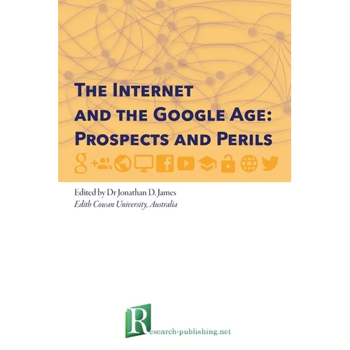 The Internet and the Google Age: Prospects and Perils