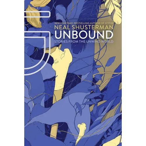 Unbound: Stories from the Unwind World