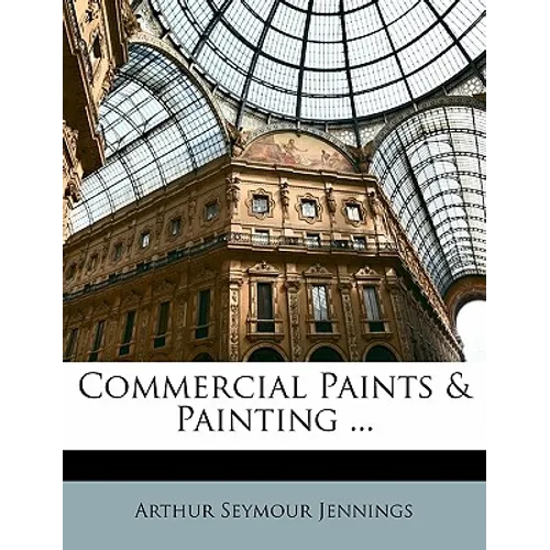 Commercial Paints & Painting ... - Paperback