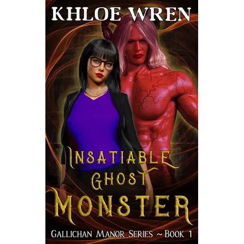 Insatiable Ghost Monster: Monster Romance - Paperback
