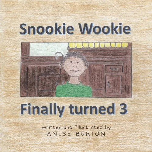 Snookie Wookie Finally turned 3 - Paperback