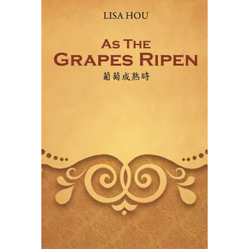 As The Grapes Ripen: 葡萄成熟時 - Paperback