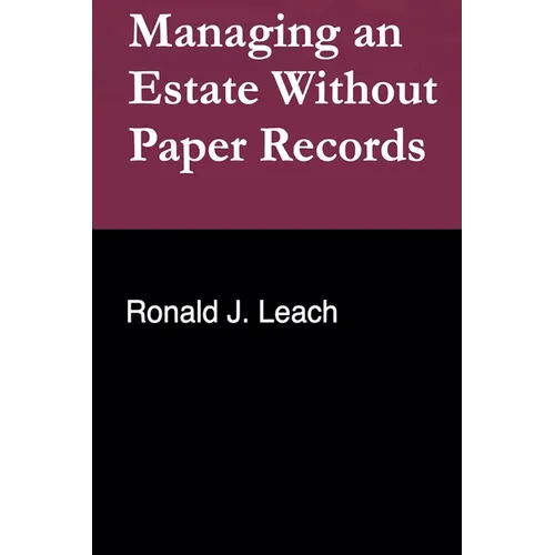 Managing an Estate Without Paper Records - Paperback