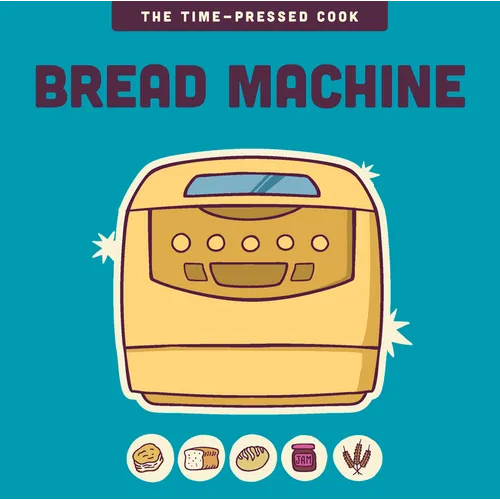 Bread Machine - Hardcover