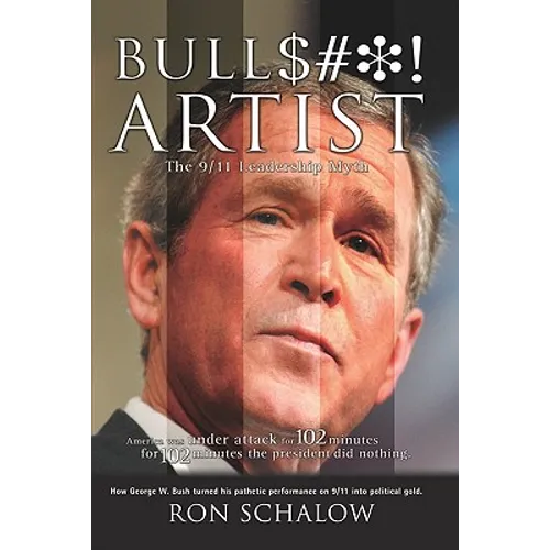 Bullshit Artist: The 9/11 Leadership Myth - Paperback