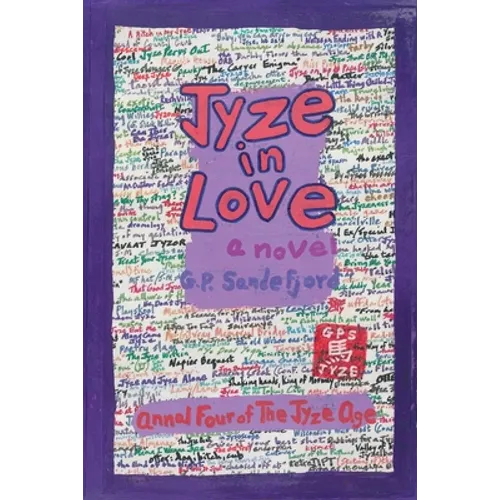 Jyze in Love: Annal Four of The Jyze Age - Paperback