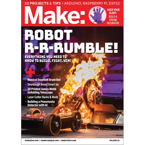 Make: Volume 81: Everything You Need to Know to Build, Fight, Win - Paperback