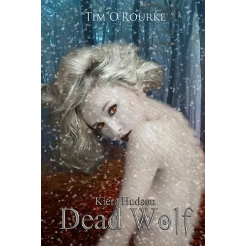 Dead Wolf: Kiera Hudson Series Two (Book Six) - Paperback
