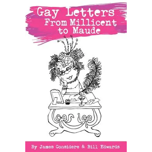Gay Letters From Millicent To Maude - Paperback
