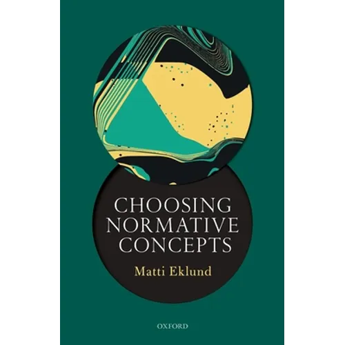 Choosing Normative Concepts - Hardcover