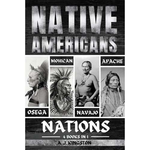 Native Americans: Osage, Mohican, Navajo, & Apache Nations - Paperback