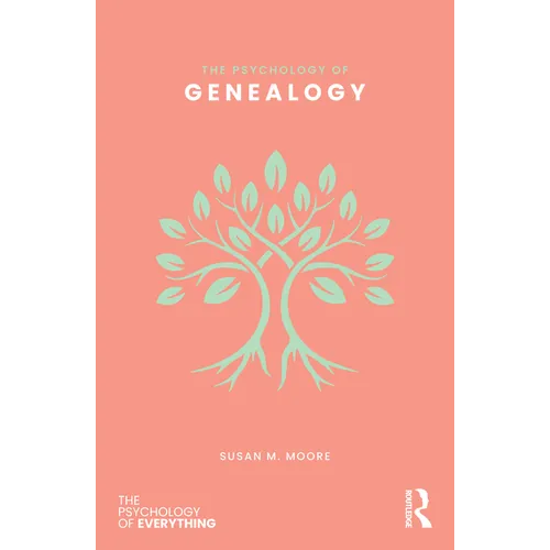 The Psychology of Genealogy - Paperback