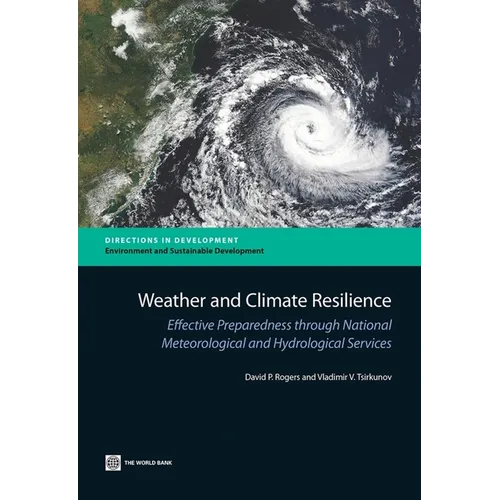 Weather and Climate Resilience: Effective Preparedness Through National Meteorological and Hydrological Services - Paperback
