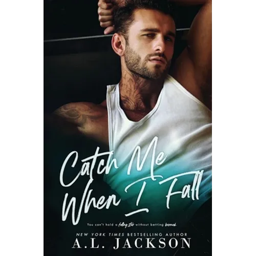 Catch Me When I Fall - Paperback