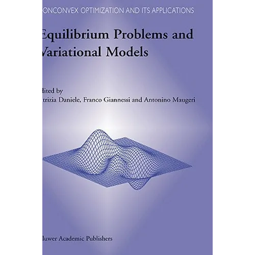 Equilibrium Problems and Variational Models - Hardcover