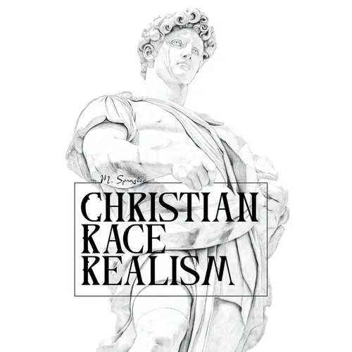 Christian Race Realism - Paperback