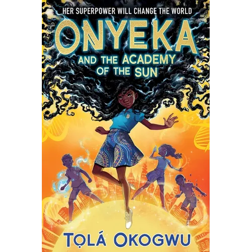 Onyeka and the Academy of the Sun - Hardcover