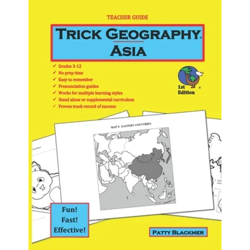 Trick Geography: Asia--Teacher Guide: Making things what they're not so you remember what they are! - Paperback