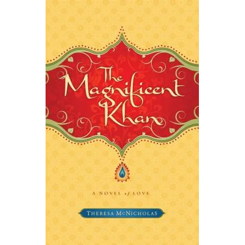 The Magnificent Khan: A Novel of Love - Paperback