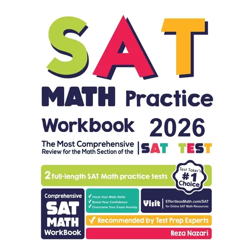 SAT Math Practice Workbook: The Most Comprehensive Review for the Math Section of the SAT Test