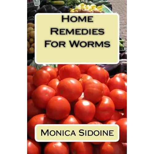 Home Remedies For Worms - Paperback