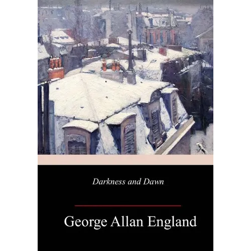 Darkness and Dawn - Paperback
