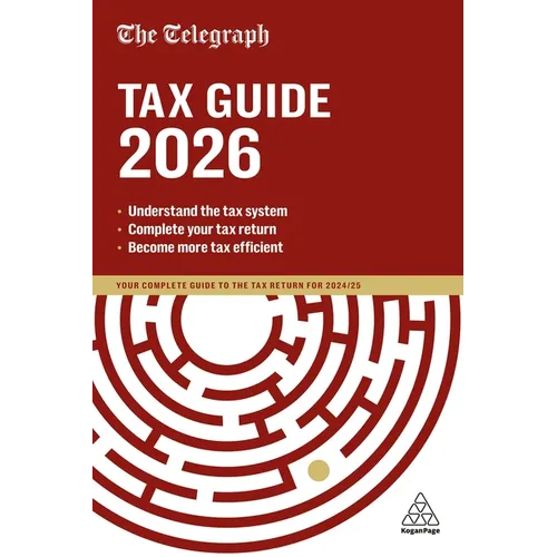 The Telegraph Tax Guide 2026: Your Complete Guide to the Tax Return for 2025/26 - Paperback