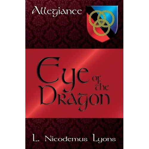Eye of the Dragon (Allegiance, Book 7) - Paperback