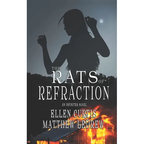 The Rats of Refraction - Paperback