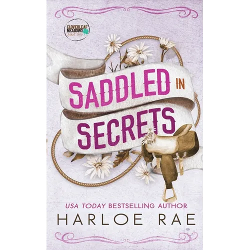 Saddled in Secrets: A protective bodyguard small town standalone romance - Paperback