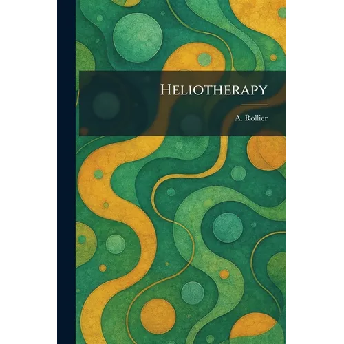 Heliotherapy - Paperback