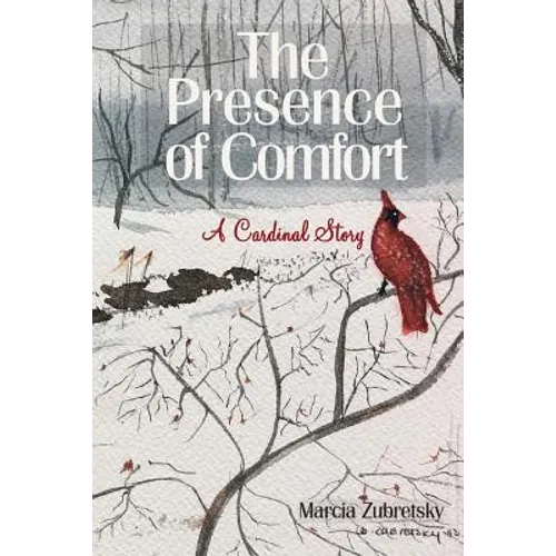 The Presence of Comfort: A Cardinal Story - Paperback