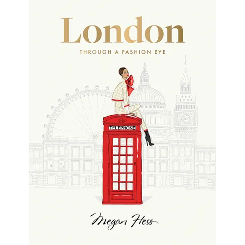 London: Through a Fashion Eye - Hardcover