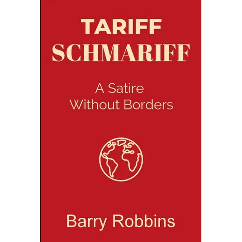 Tariff Schmariff - Paperback