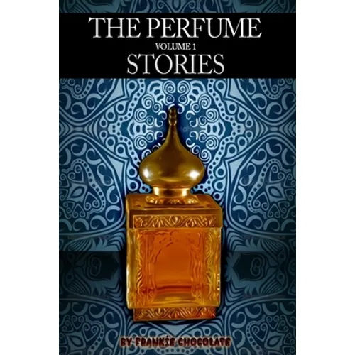 The Perfume Stories Volume 1 - Paperback
