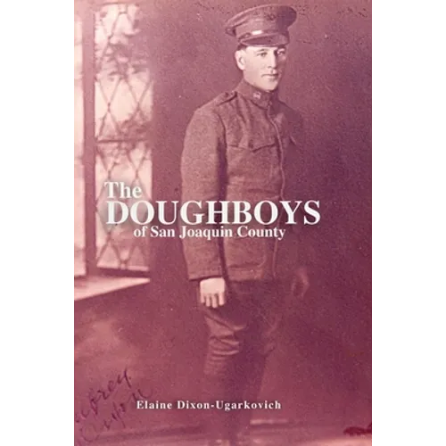 The Doughboys of San Joaquin County - Paperback