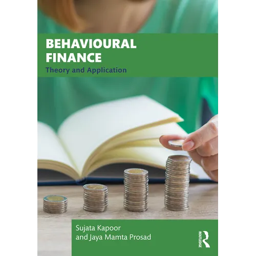 Behavioural Finance: Theory and Application - Paperback