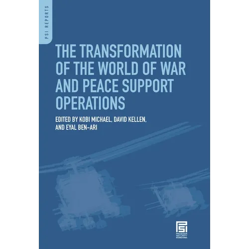 The Transformation of the World of War and Peace Support Operations - Hardcover