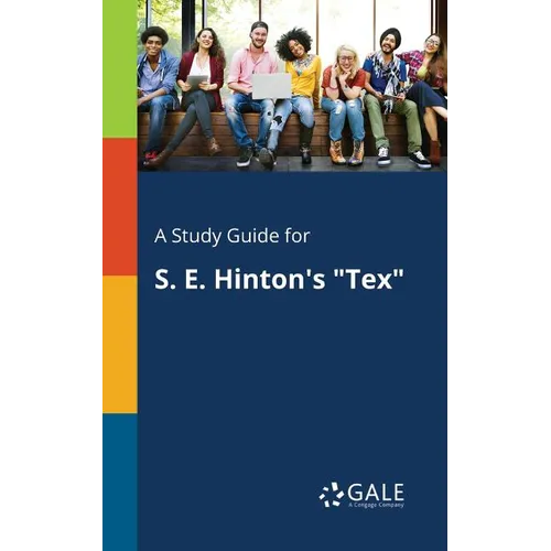 A Study Guide for S. E. Hinton's 