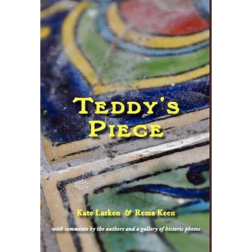 Teddy's Piece - Hardcover