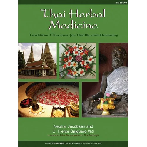 Thai Herbal Medicine: Traditional Recipes for Health and Harmony - Paperback