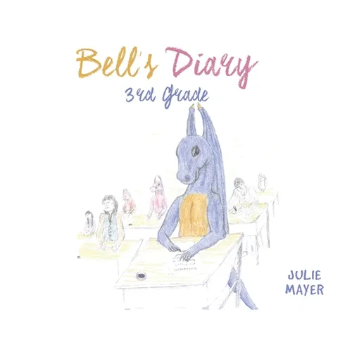 Bell's Diary 3rd Grade - Paperback