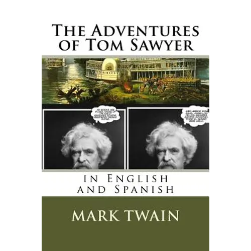 The Adventures of Tom Sawyer: In English and Spanish - Paperback