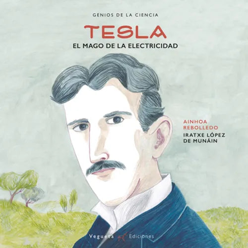 Tesla: El Mago de la Electricidad - Hardcover