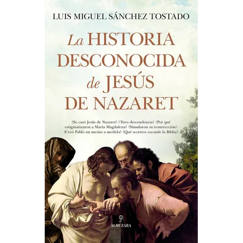 Historia Desconocida de Jesus de Nazaret, La - Paperback