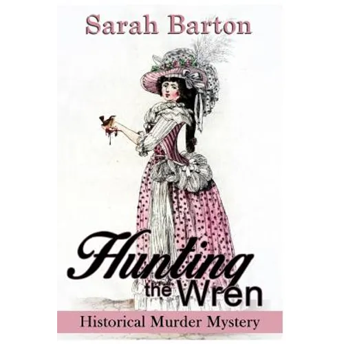 Hunting the Wren: A Historical Murder Mystery - Paperback