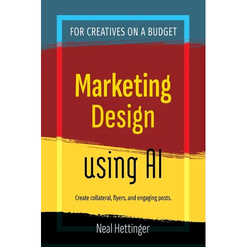 Marketing Design Using AI - Paperback