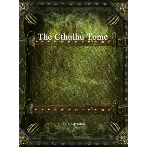 The Cthulhu Tome - Hardcover